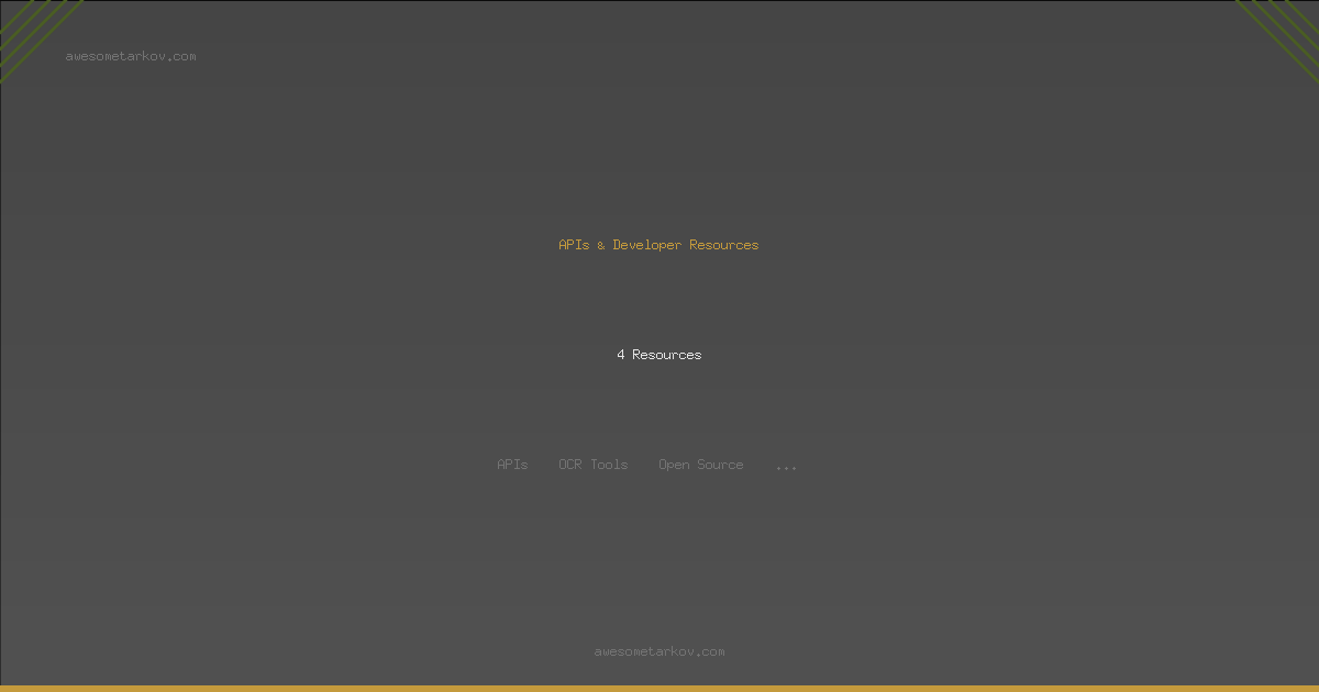 APIs & Developer Resources - Awesome Tarkov